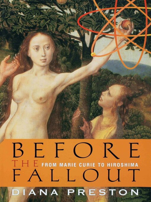 Title details for Before the Fallout by Diana Preston - Available